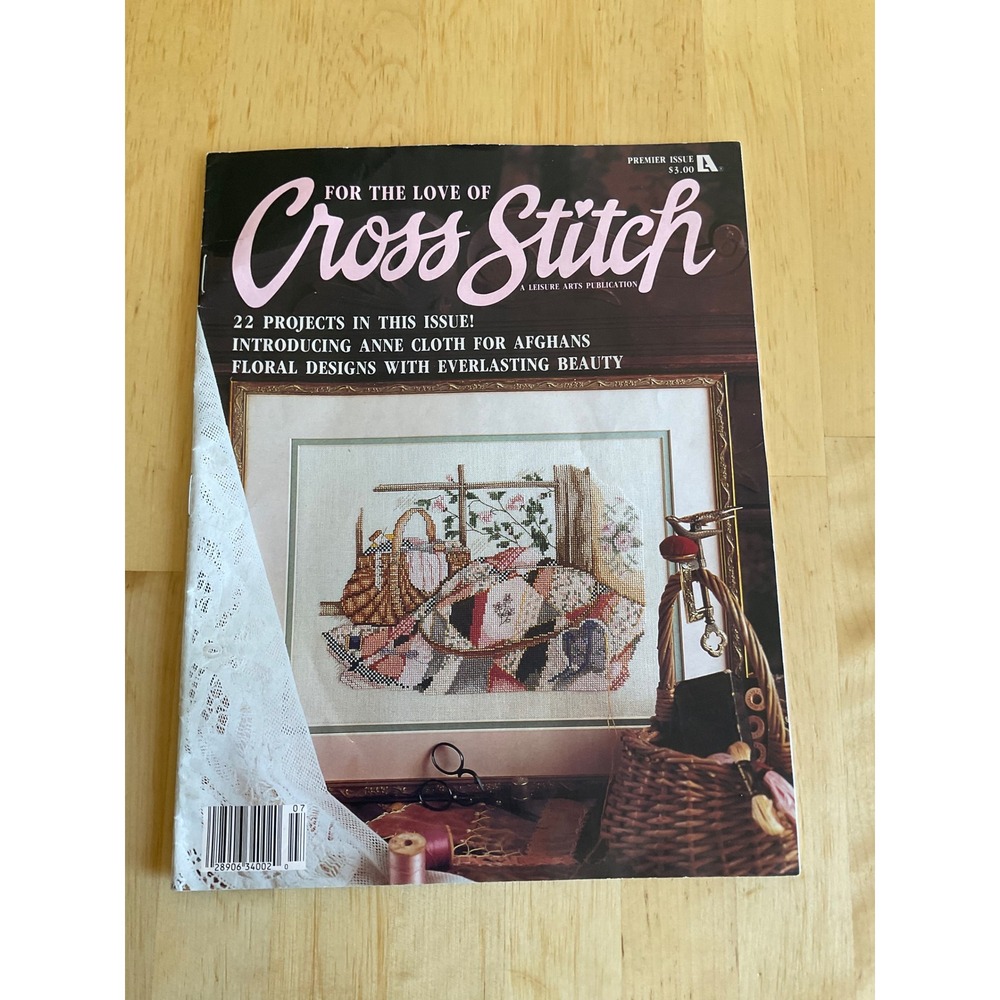 For the Love of Cross Stitch Magazine Premier Issue Vol 1 No 1 1988 Leisure Arts